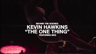 "The One Thing" Kevin Hawkins Music Video Behind The Scenes