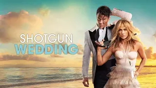 Shotgun Wedding 2022 Movie || Jennifer Lopez, Josh Duhamel || Shotgun Wedding 2023 Movie Full Review