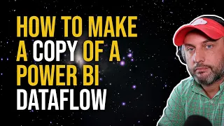 How to Make a Copy of a Power BI DataFlow