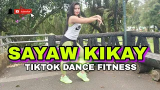 SAYAW KIKAY - Tiktok Remix 2020 | Zumba 2020 | Dance Fitness 2020 | Tiktok Trends