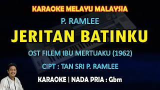 Jeritan batinku karaoke P. Ramlee nada pria Gbm - OST film klasik Melayu Ibu Mertuaku