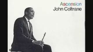 John Coltrane - Ascension 1/4