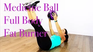 Medicine Ball Full Body Fat Burner Workout