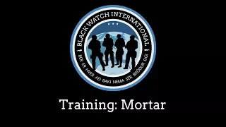 Training: Mortars