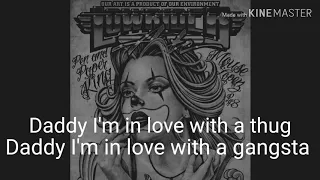 Daddy I'm in Love with a gangster lyrics by Mr.nightowl