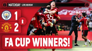 FA CUP WINNERS! Man City 1-2 Man United | Live FA Cup Final Match Review