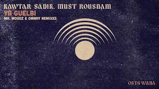 Kawtar Sadik, Must Rousnam - Ya Guelbi (@Omaryofficiel  Remix) I Ostowana