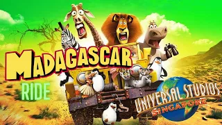 Ride to Madagascar || Universal Studios Singapore