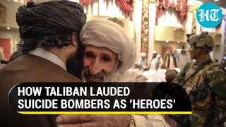 'Heroes of Islam...': Top Taliban minister provokes; hails suicide bombers, promises rewards to kin