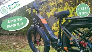 Lankeleisi MG600 Plus - Test de ce VTC électrique de type Fat bike résumé en 4 min