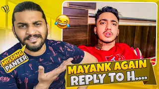 Mayank Again Reply To Himani 😡