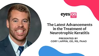 The Latest Advancements in the Treatment of Neurotrophic Keratitis