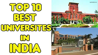 Top 10 Best Universities in India 2022