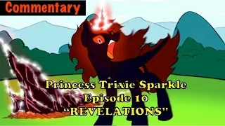 Princess Trixie Sparkle Episode 10: Time for A Reaction