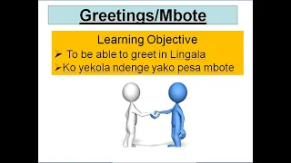 Lingala in 10 minutes: Lesson 1- Easy and simple ways of Greetings in Lingala