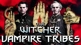 The Vampire Tribes - Witcher Lore - Witcher Mythology - Witcher 3 Lore