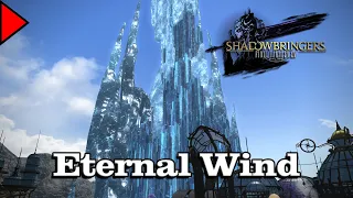 🎼 Eternal Wind (Shadowbringers) (𝐄𝐱𝐭𝐞𝐧𝐝𝐞𝐝) 🎼 - Final Fantasy XIV