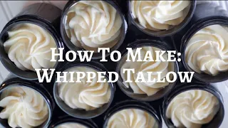 How To Make Whipped Tallow - Body Butter - Make-Up Remover - Night Cream - Grassfed - Pasture-Raise