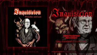 Inquisición - Infected - Album "Preacher and Lust" - Disembodied Records