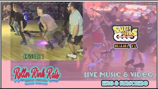 LIVE Footage & Music ROLLER RINK RATS presents: Monday Adult Night Super Wheels Miami Part 1