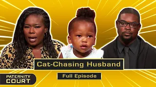 Cat-Chasing Husband: Woman Fueled By Ex-Husband And His New Wife (Full Episode) | Paternity Court