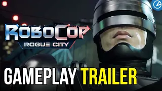 ROBOCOP ROGUE CITY: GAMEPLAY TRAILER