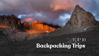 10 Best BACKPACKING TRIPS (2020 Edition)