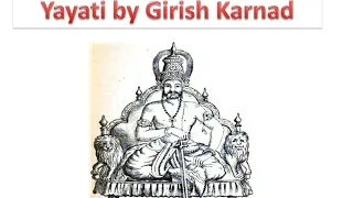 Play "Yayati" by Girish Karnad Complete Summary in Hindi