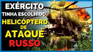 MI-28: O DIA QUE O EXERCITO BRASILEIRO ESCOLHEU PODEROSO HELICÓPTERO DE ATAQUE RUSSO MAS A FAB...