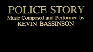 Police Story - Music Composed and Performed by Kevin Bassinson (Cantonese Dialogue/SFX)