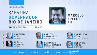 Sabatina com candidatos ao governo do Rio - Marcelo Freixo (PSB)