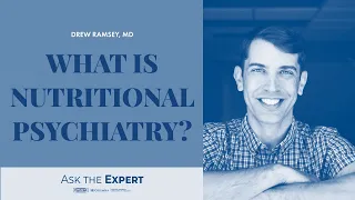 What is Nutritional Psychiatry?