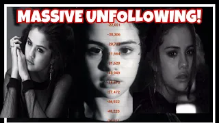 Selena Gomez FANS TURN AGAINST HER (MASSIVE UNFOLLOWING)