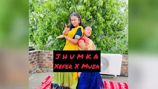 Jhumka Dance Cover || Xefer X Muza || Natasha & Hasina || @XeferRahman