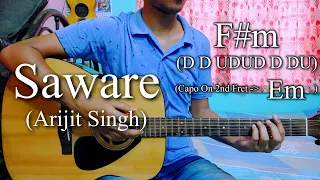 Saware | Arijit Singh | Phantom | Easy Guitar Chords Lesson+Cover, Strumming Pattern, Progressions..