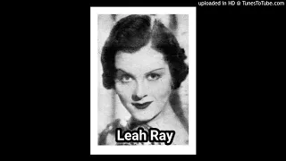 Leah Ray: My Old River Home (1933) (with the Phil Harris Orchestra)