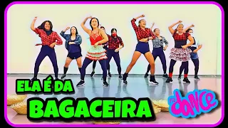 ELA É DA BAGACEIRA -  Romim Mahta, DJ GUUGA e FELIPE AMORIM | FitDance (Coreografia) | Dance Video