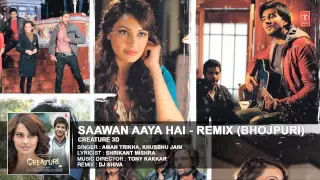 Sawan Aaya Hai - REMIX [ Bhojpuri Version ] | Bipasha Basu | Imran Abbas | Aman Trikha, Khushbu Jain