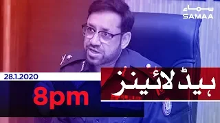 Samaa Headlines - 8PM - 28 January 2020