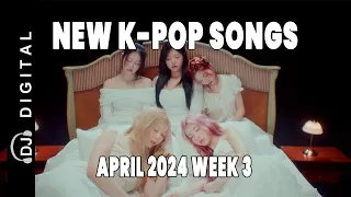 New K-Pop Songs - April Week 3 - K-Pop ICYMI - K-Pop New Releases