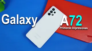 Galaxy A72 Unboxing y Primeras Impresiones