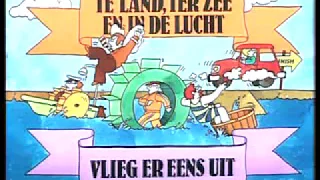 Te land, ter zee en in de lucht (Vlieg er eens uit, André van Duin, 1978)