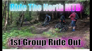 First Ride The North MTB Group Ride Out