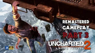 Uncharted 2: Among Thieves Remastered - 4K Gameplay Walkthrough / Part 3 / 2024