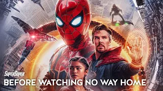 Movies to Watch Before Spiderman: No Way Home | Everything You Need To Know | SuperSuper