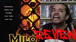 31 DAYS OF HORROR #14 - Milo (1998) AKA EPIC RANT