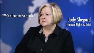 Judy Shepard, Human Rights Activist  - Gaining Equality, but setbacks like the Orlando Tragedy