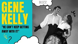 He Can't Keep Getting Away With It: The Contradictions of Gene Kelly and His Persona