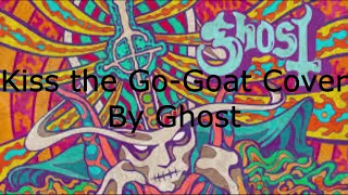 Kiss the Go-Goat Guitar Cover