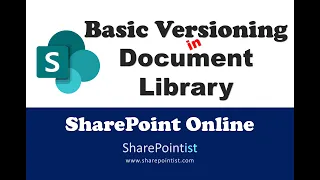Easiest tutorial on Versioning in the document library of SharePoint Online